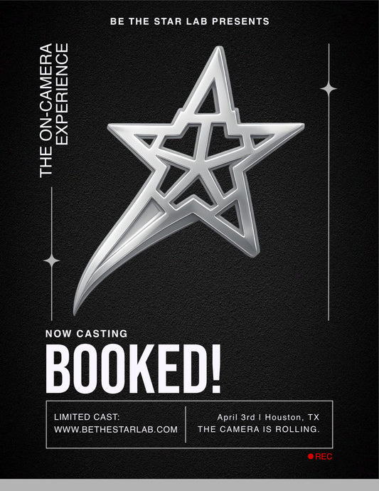 BOOKED! The On-Camera Experience
